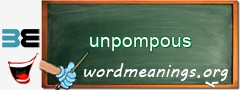 WordMeaning blackboard for unpompous